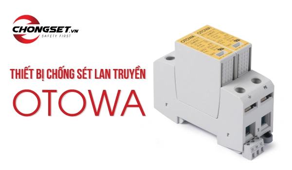 Top thiết bị chống sét chất lượng được dùng nhiều tại Việt Nam