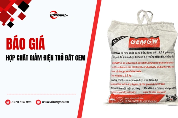 Cập nhập báo giá hóa chất giảm điện trở GEM mới nhất 2026