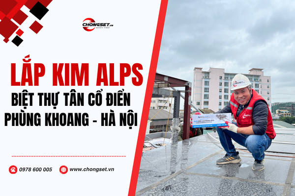 Thi công chống sét biệt thự tân cổ điển tại Phùng Khoang Hà Nội